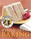 King Arthur Flour Whole Grain Baking