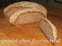 Sprouted Wheat Flourless Bread